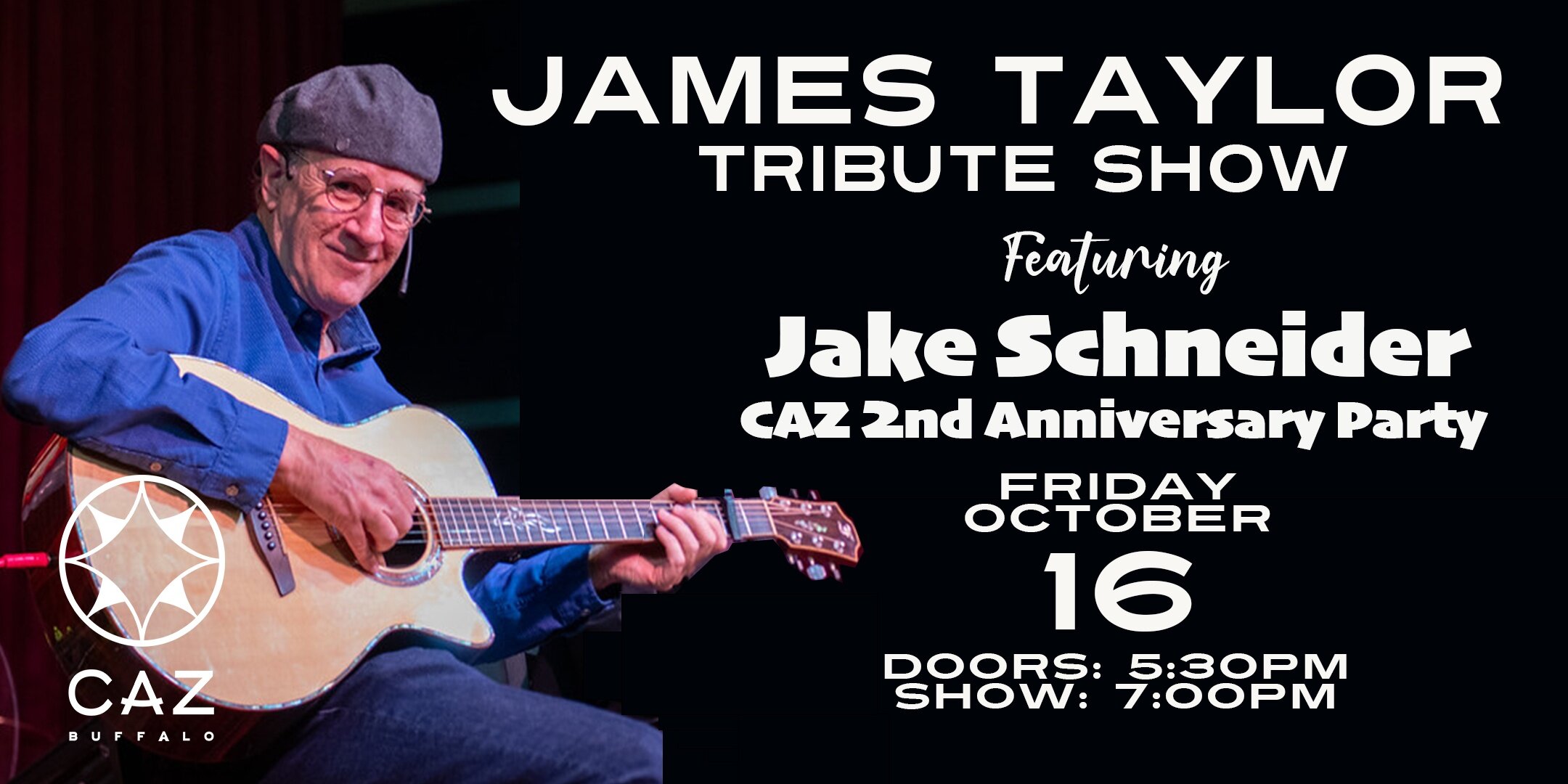 James Taylor Tribute & CAZ 2nd Anniversary Show - Jake Schneider event image