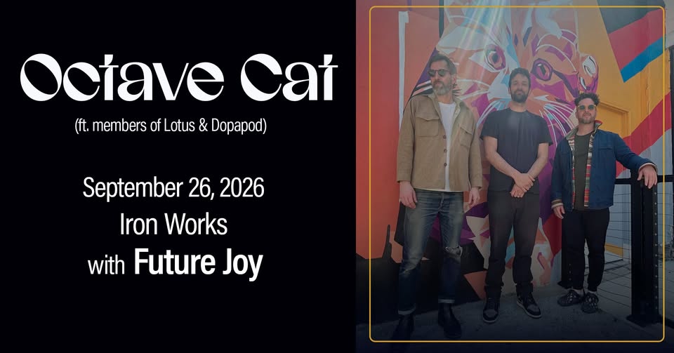 Octave Cat w/ Future Joy at Buffalo Iron Works | SEPT 26 event image