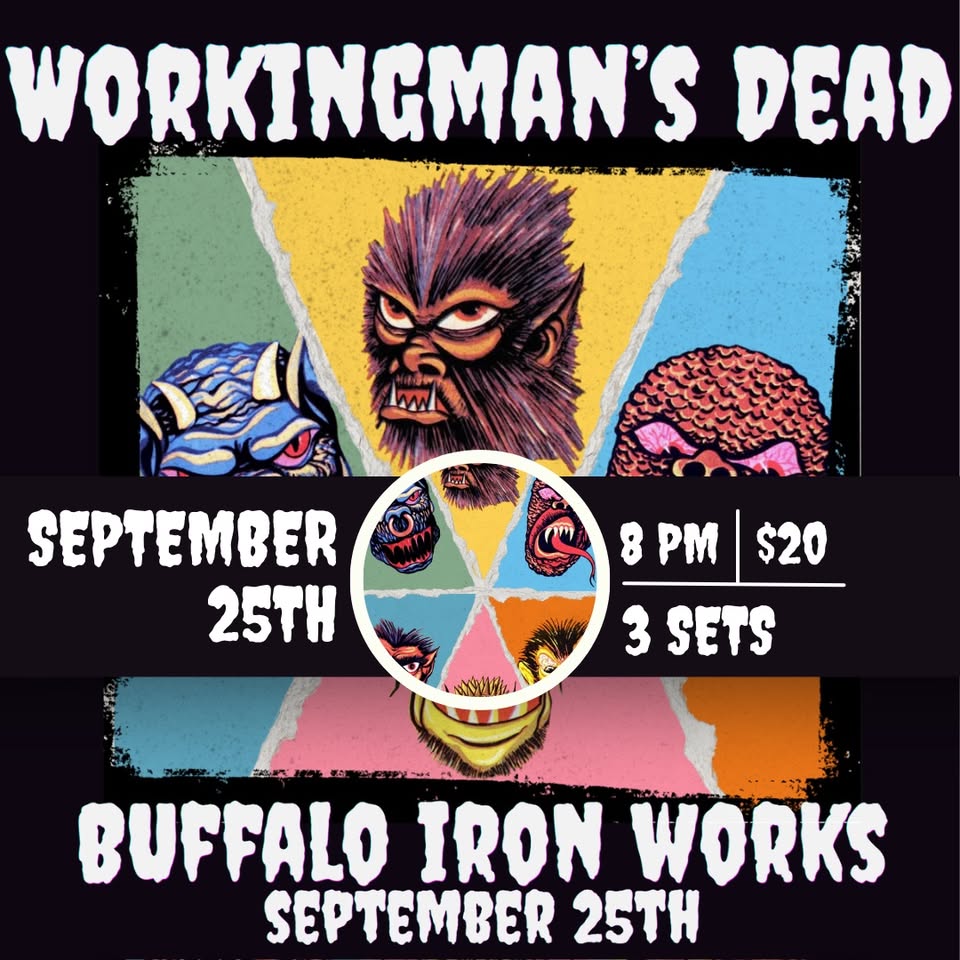 Workingman’s Dead Live at Buffalo Iron Works 9/25 event image