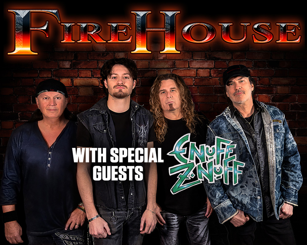 FireHouse & Special Guests: Enuff Z’Nuff event image