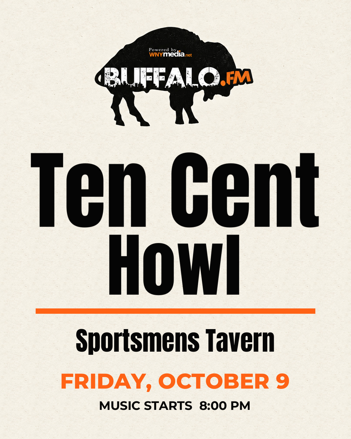 Ten Cent Howl at Sportsmens Tavern, Friday, October 9, 8:00 PM