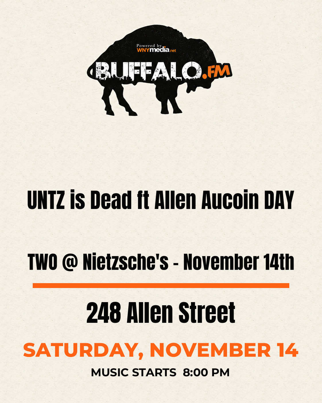 UNTZ is Dead ft Allen Aucoin DAY TWO @ Nietzsche's - November 14th at 248 Allen Street, Saturday, November 14, 8:00 PM