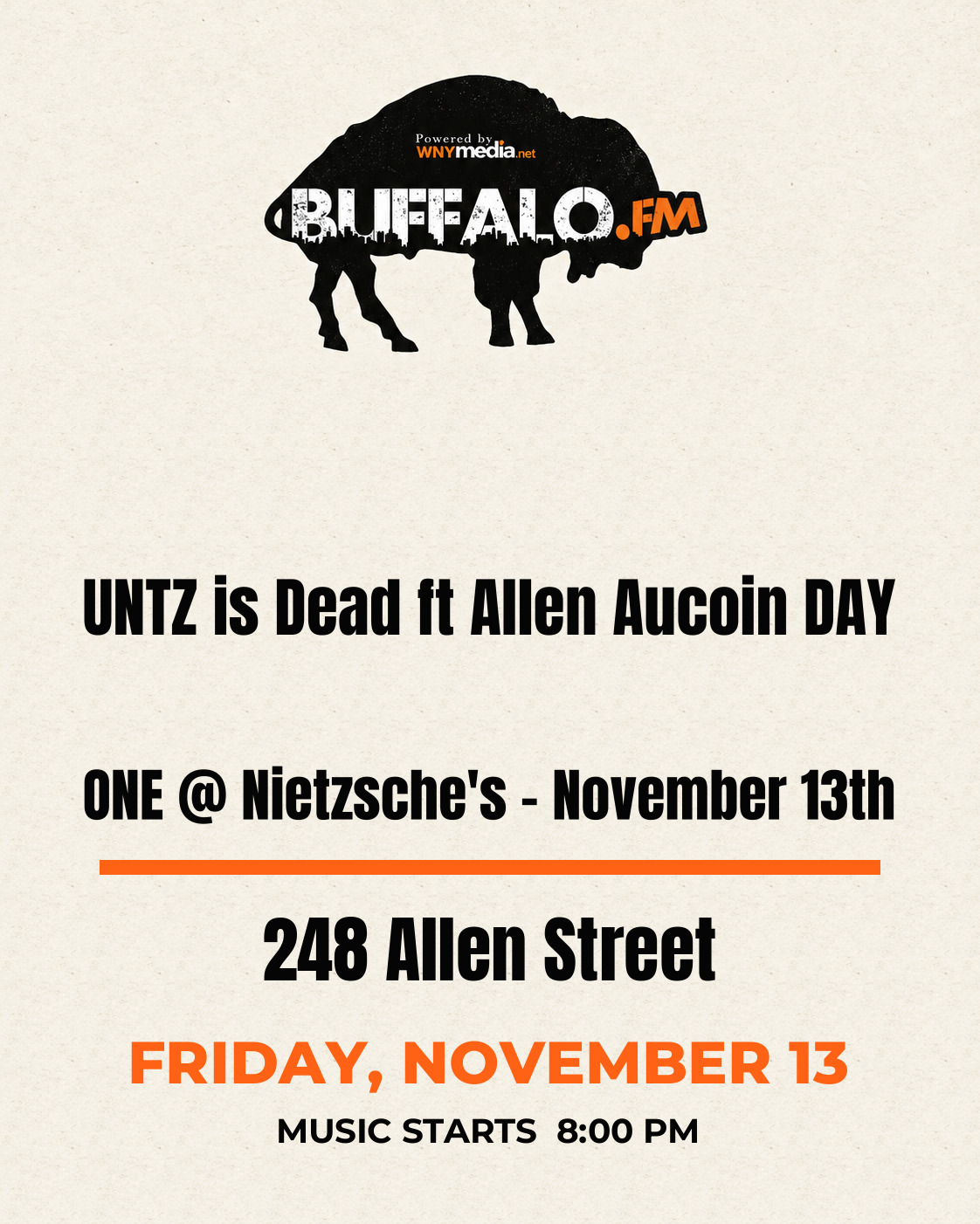UNTZ is Dead ft Allen Aucoin DAY ONE @ Nietzsche's - November 13th at 248 Allen Street, Friday, November 13, 8:00 PM