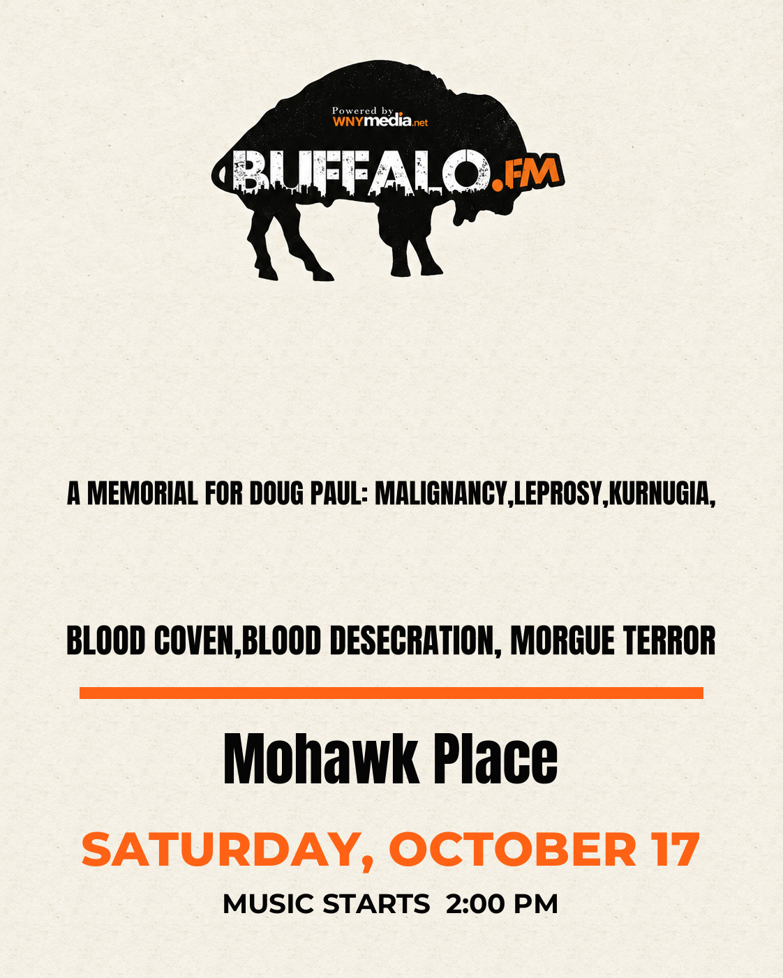 A MEMORIAL FOR DOUG PAUL: MALIGNANCY,LEPROSY,KURNUGIA, BLOOD COVEN,BLOOD DESECRATION, MORGUE TERROR at Mohawk Place, Saturday, October 17, 2:00 PM