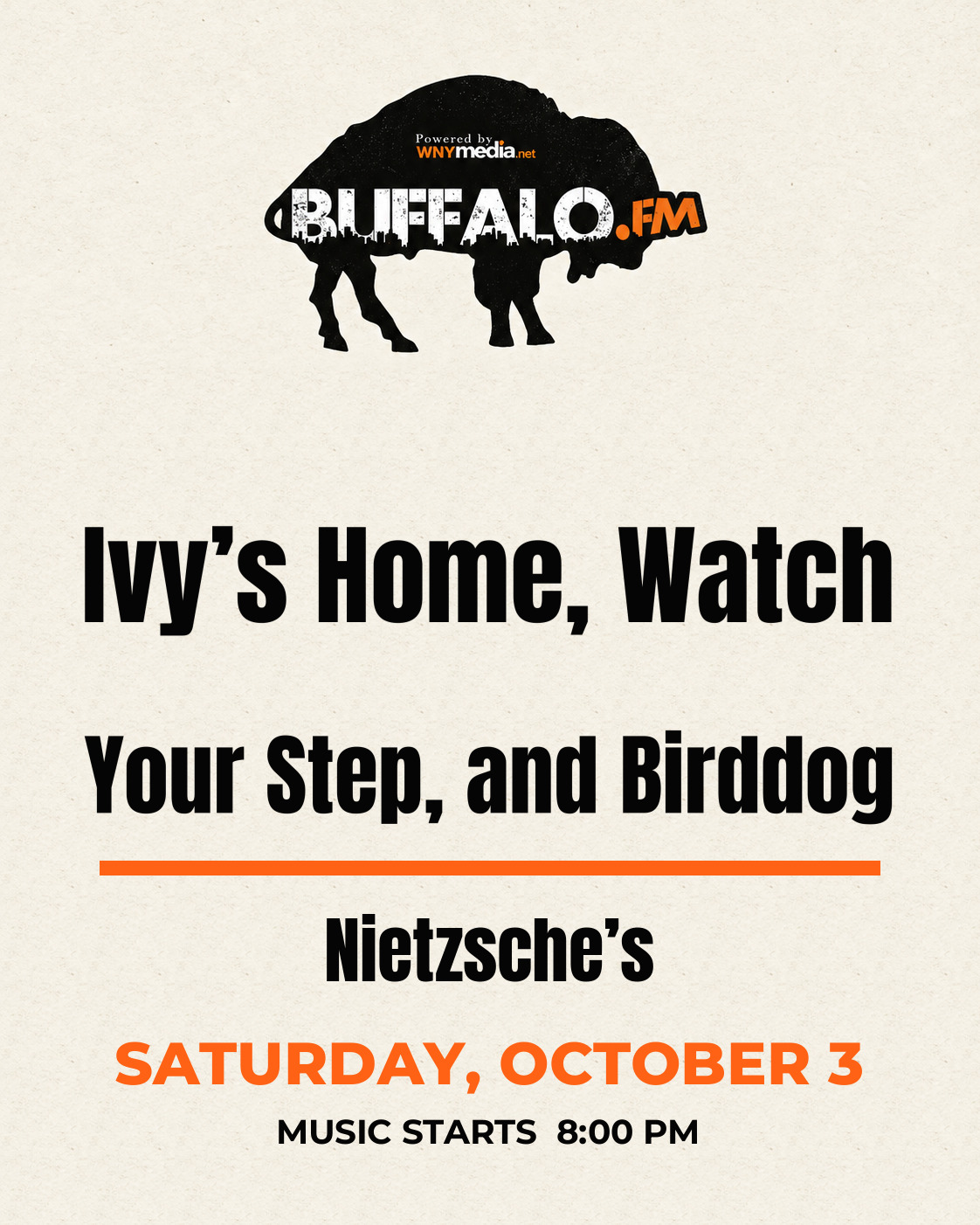 Ivy’s Home, Watch Your Step, and Birddog at Nietzsche’s, Saturday, October 3, 8:00 PM