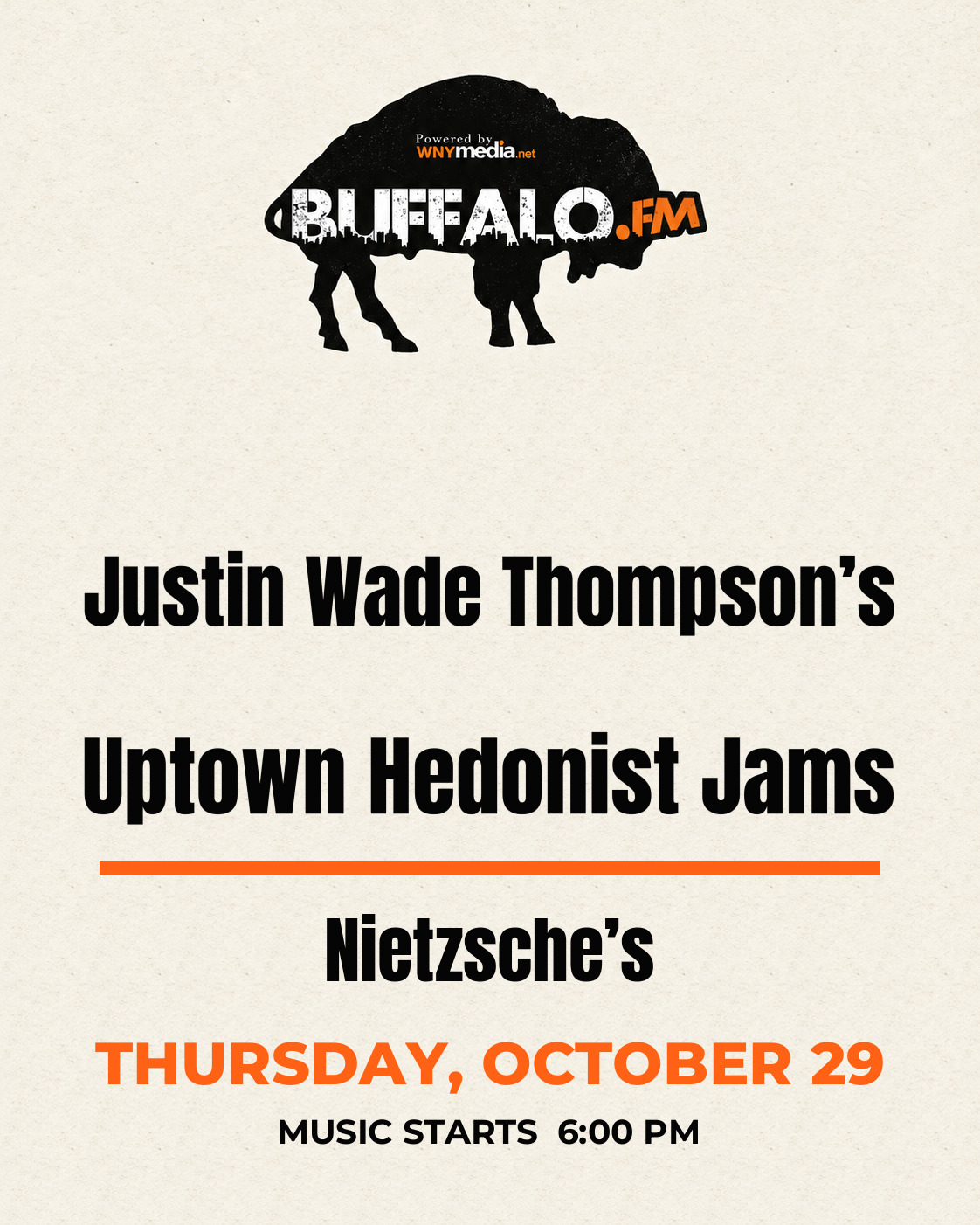 Justin Wade Thompson’s Uptown Hedonist Jams at Nietzsche’s, Thursday, October 29, 6:00 PM