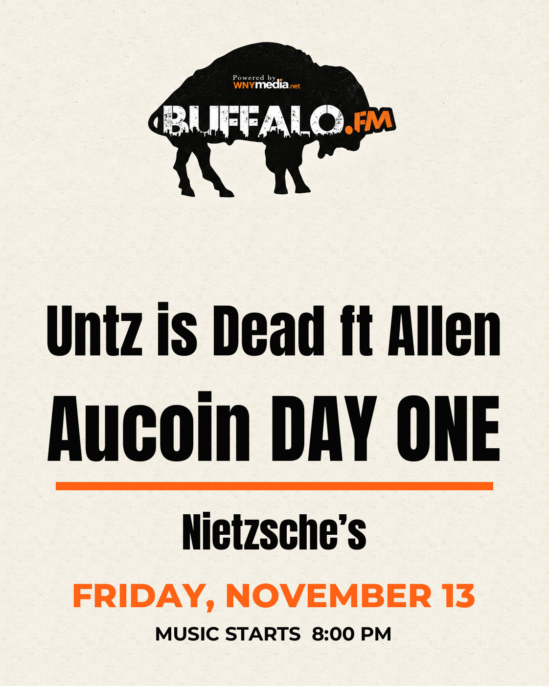 Untz is Dead ft Allen Aucoin DAY ONE at Nietzsche’s, Friday, November 13, 8:00 PM