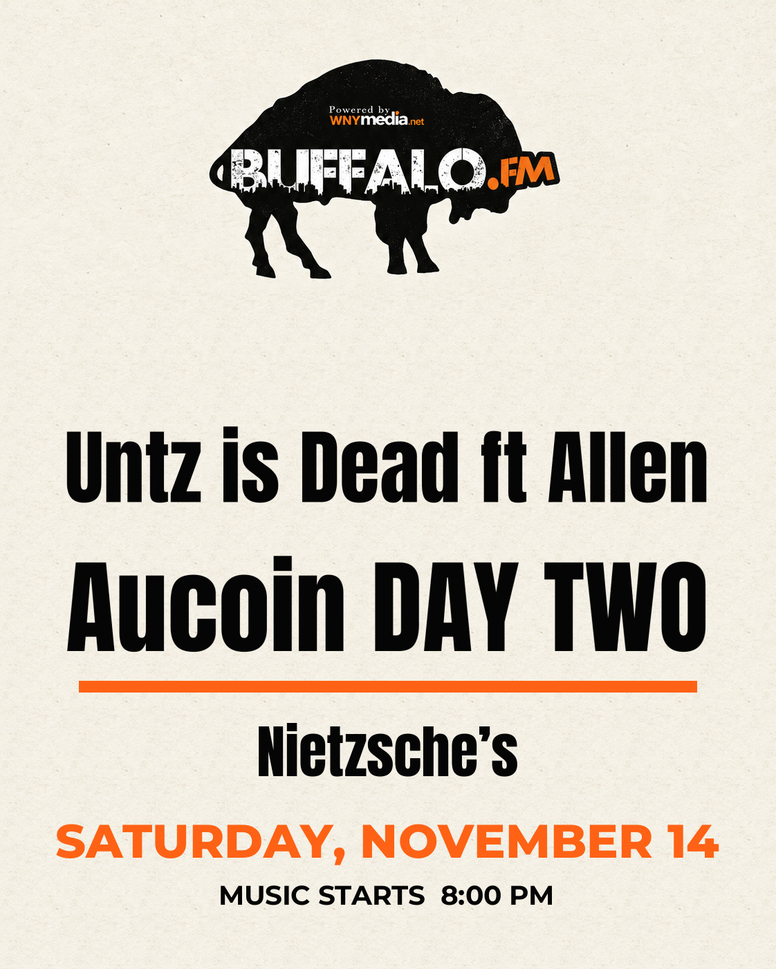 Untz is Dead ft Allen Aucoin DAY TWO at Nietzsche’s, Saturday, November 14, 8:00 PM