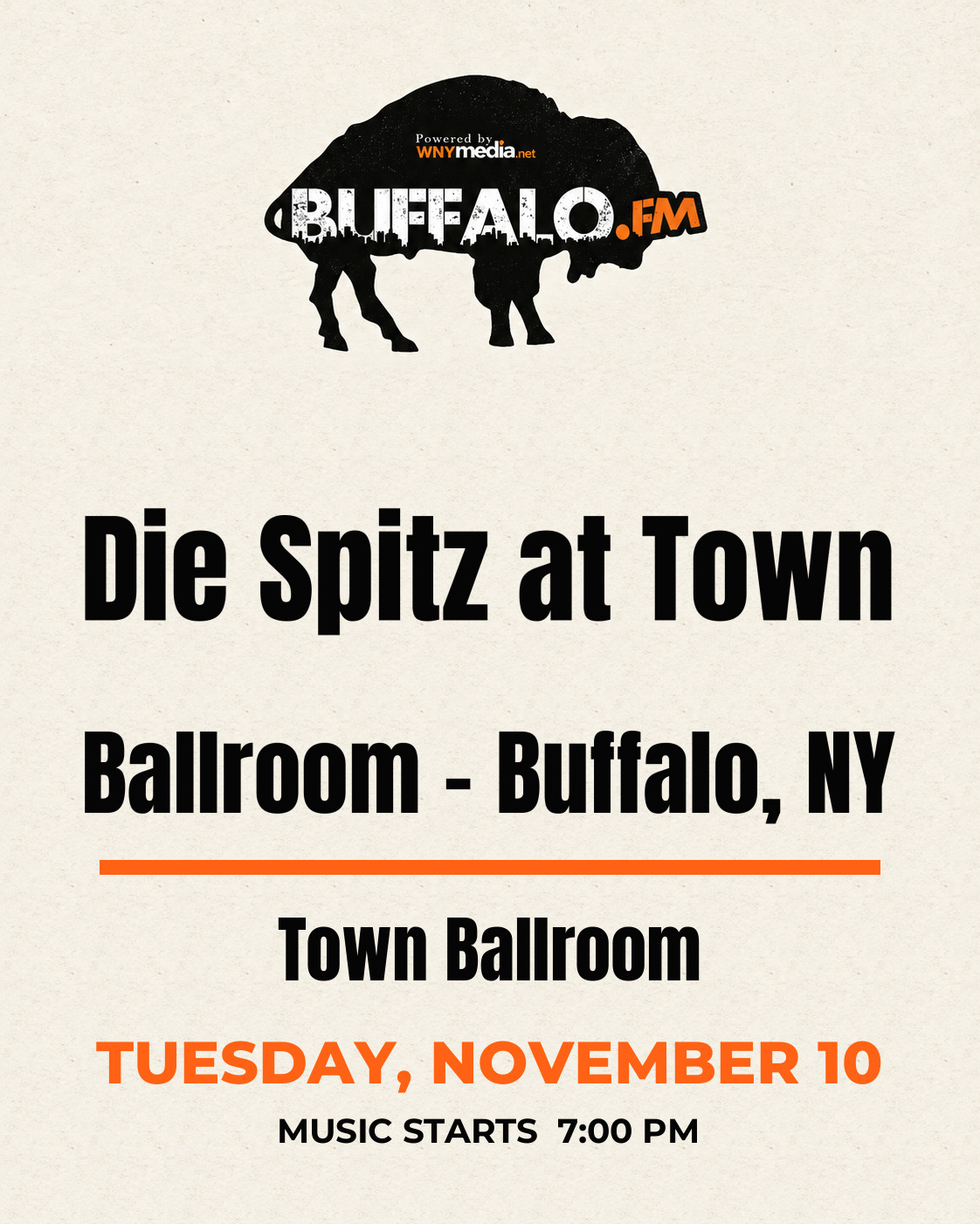Die Spitz at Town Ballroom - Buffalo, NY at Town Ballroom, Tuesday, November 10, 7:00 PM