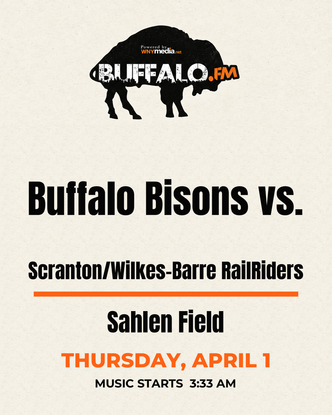 Buffalo Bisons vs. Scranton/Wilkes-Barre RailRiders at Sahlen Field, Thursday, April 1, 3:33 AM