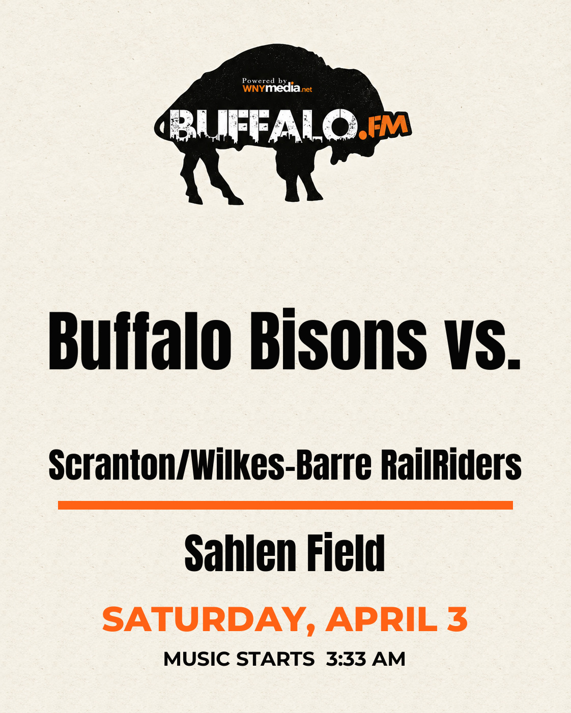 Buffalo Bisons vs. Scranton/Wilkes-Barre RailRiders at Sahlen Field, Saturday, April 3, 3:33 AM