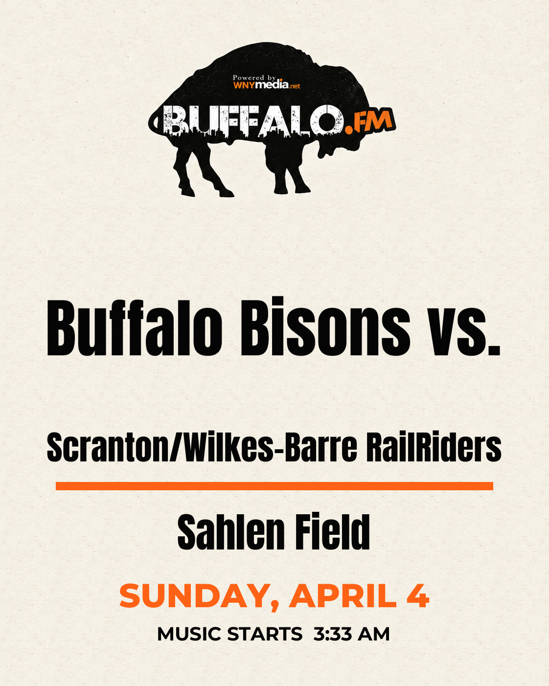 Buffalo Bisons vs. Scranton/Wilkes-Barre RailRiders at Sahlen Field, Sunday, April 4, 3:33 AM