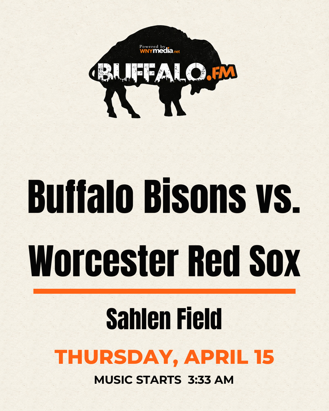 Buffalo Bisons vs. Worcester Red Sox at Sahlen Field, Thursday, April 15, 3:33 AM