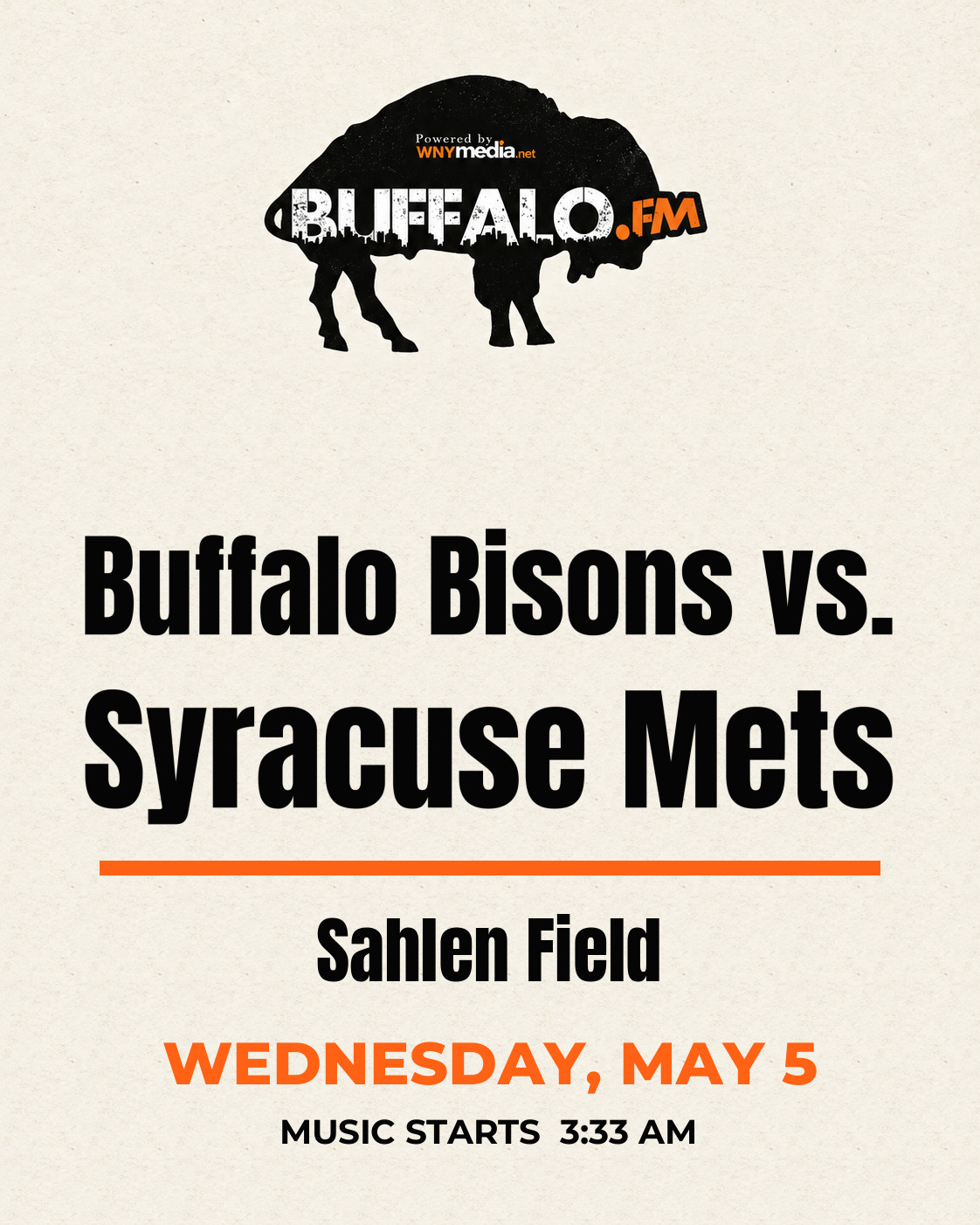 Buffalo Bisons vs. Syracuse Mets at Sahlen Field, Wednesday, May 5, 3:33 AM