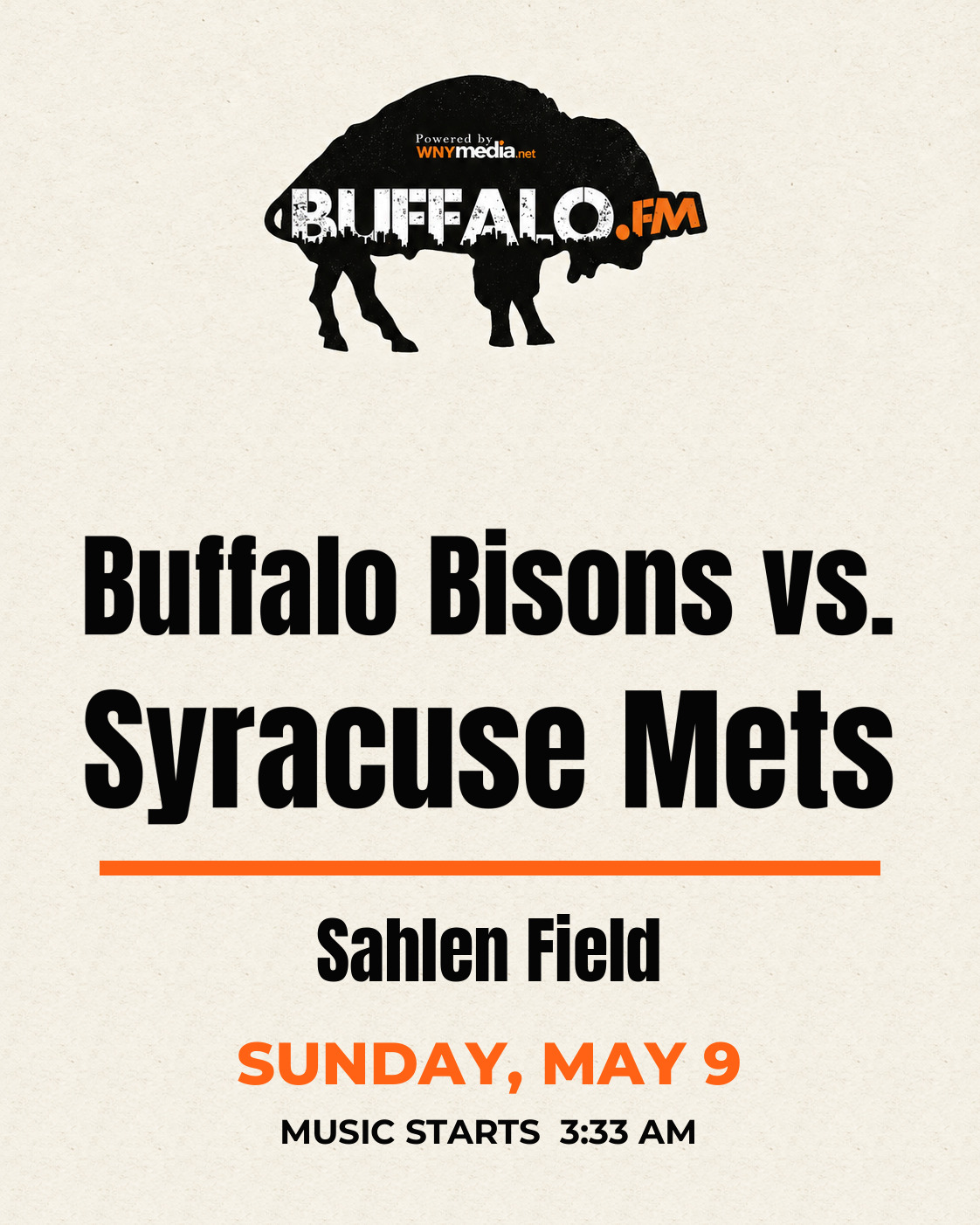 Buffalo Bisons vs. Syracuse Mets at Sahlen Field, Sunday, May 9, 3:33 AM