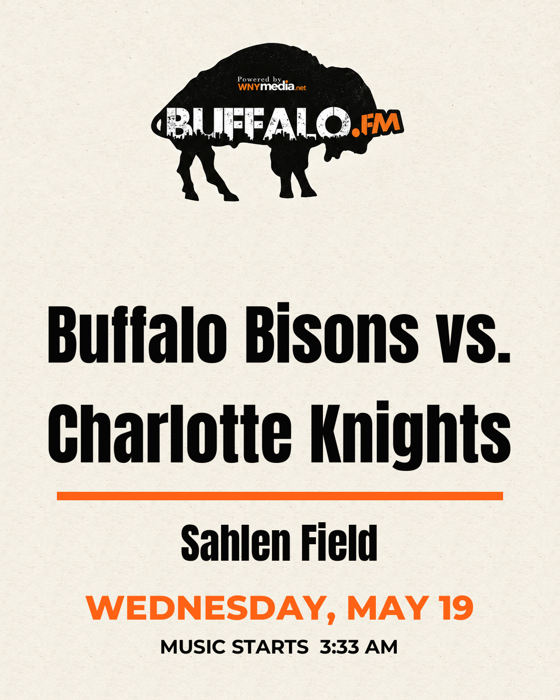 Buffalo Bisons vs. Charlotte Knights at Sahlen Field, Wednesday, May 19, 3:33 AM