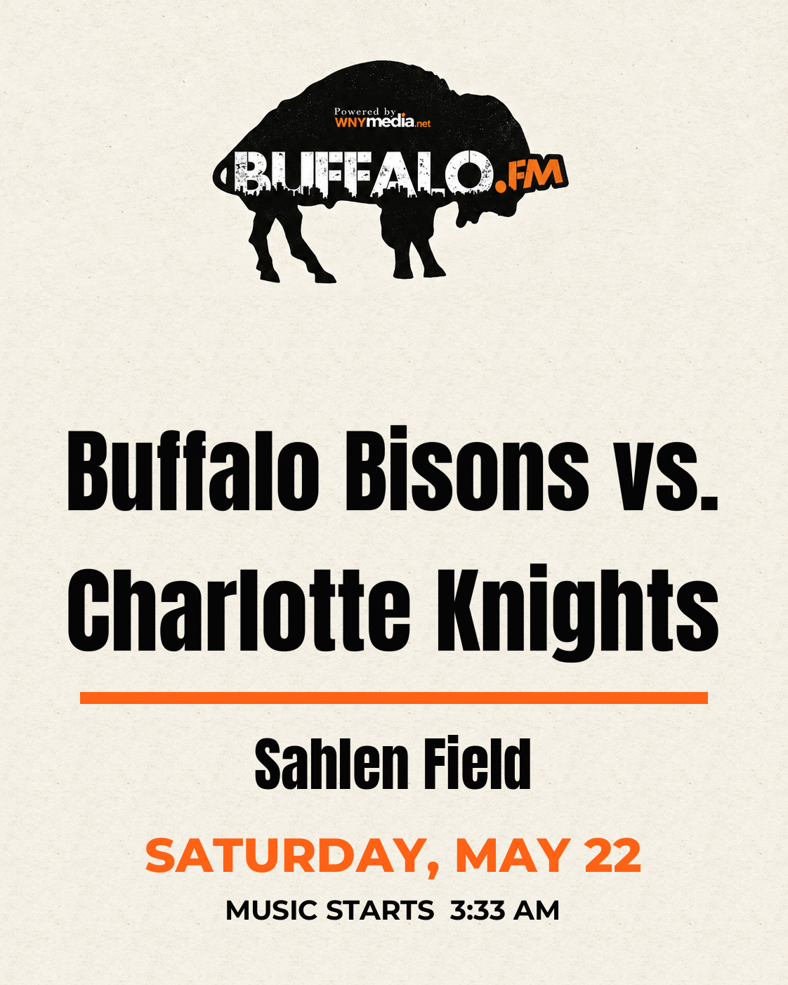 Buffalo Bisons vs. Charlotte Knights at Sahlen Field, Saturday, May 22, 3:33 AM