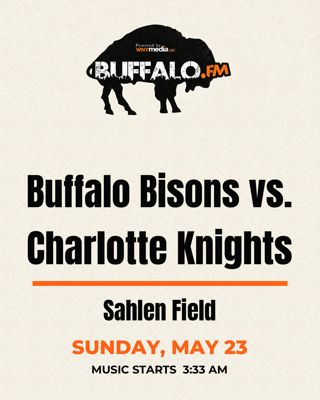 Buffalo Bisons vs. Charlotte Knights at Sahlen Field, Sunday, May 23, 3:33 AM