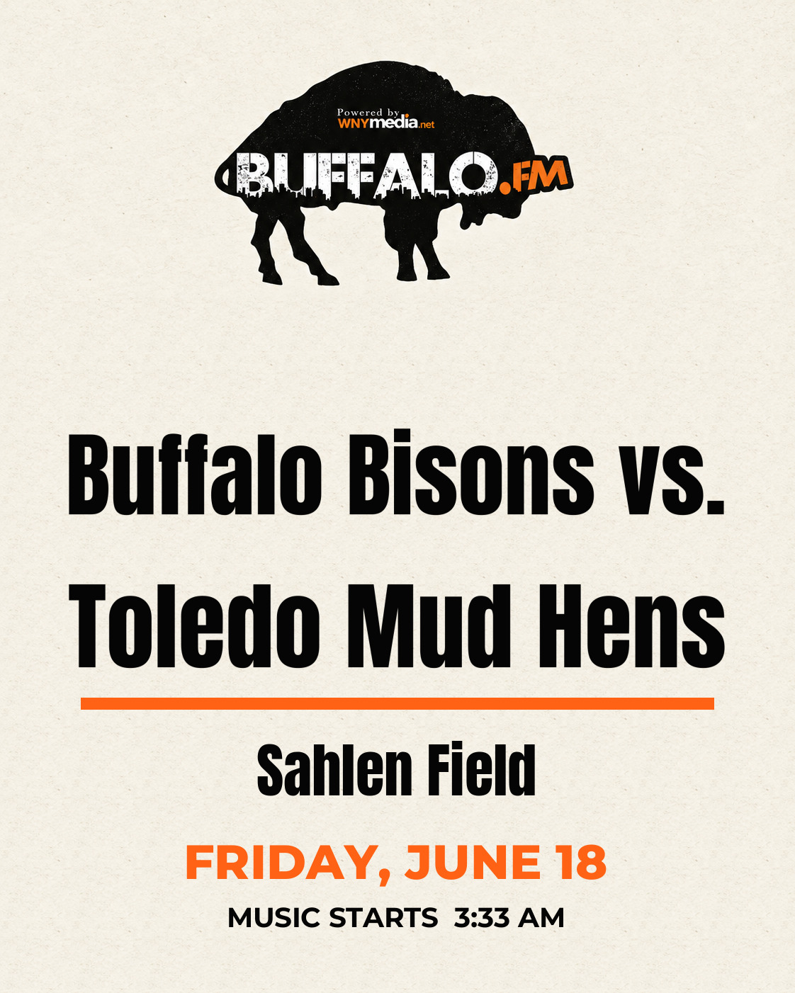 Buffalo Bisons vs. Toledo Mud Hens at Sahlen Field, Friday, June 18, 3:33 AM