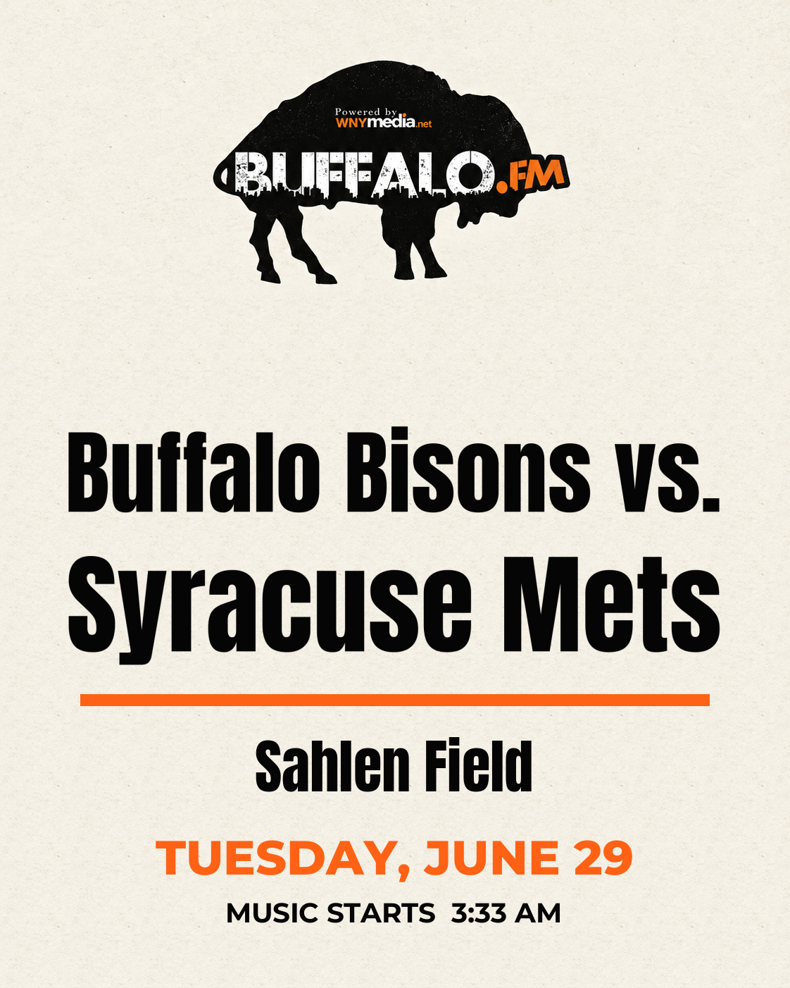 Buffalo Bisons vs. Syracuse Mets at Sahlen Field, Tuesday, June 29, 3:33 AM