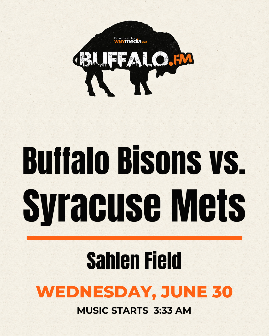Buffalo Bisons vs. Syracuse Mets at Sahlen Field, Wednesday, June 30, 3:33 AM