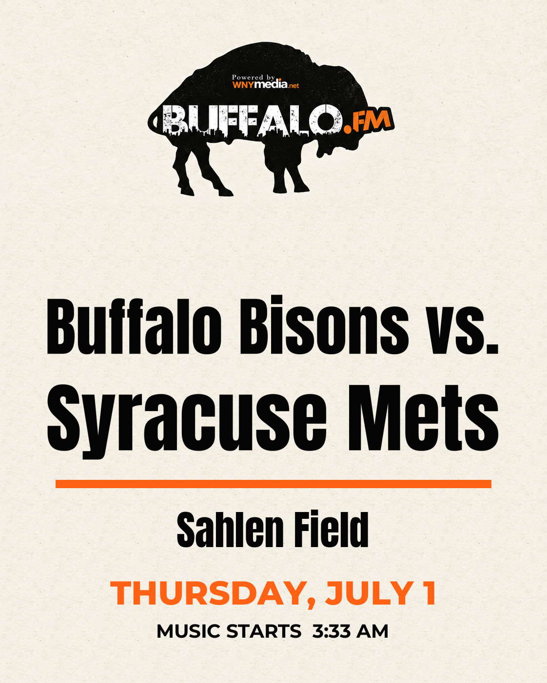 Buffalo Bisons vs. Syracuse Mets at Sahlen Field, Thursday, July 1, 3:33 AM