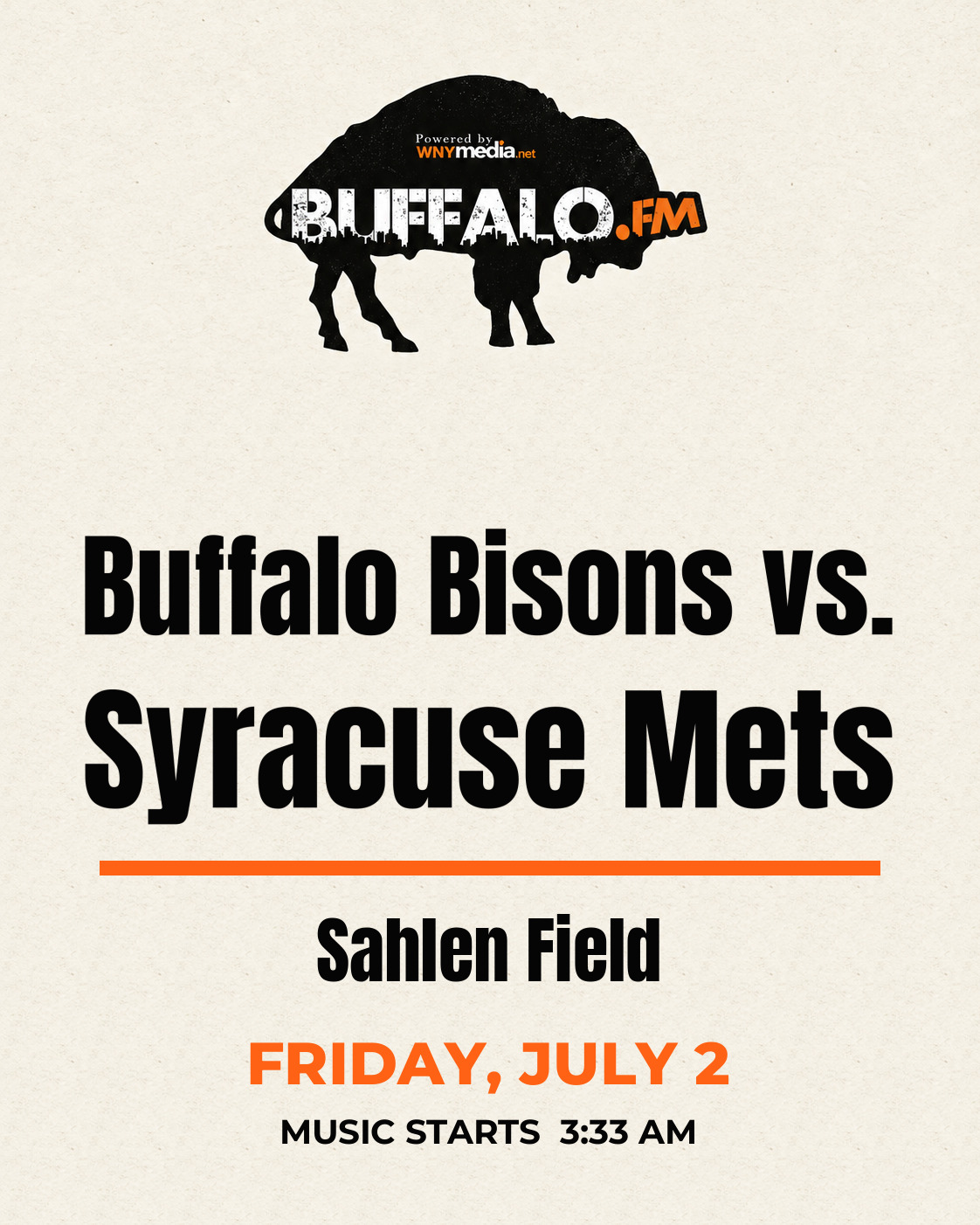 Buffalo Bisons vs. Syracuse Mets at Sahlen Field, Friday, July 2, 3:33 AM