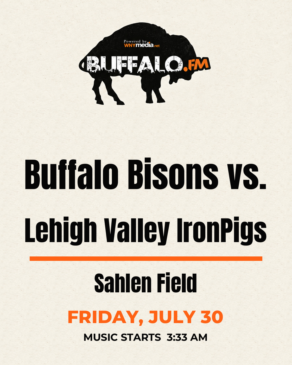 Buffalo Bisons vs. Lehigh Valley IronPigs at Sahlen Field, Friday, July 30, 3:33 AM
