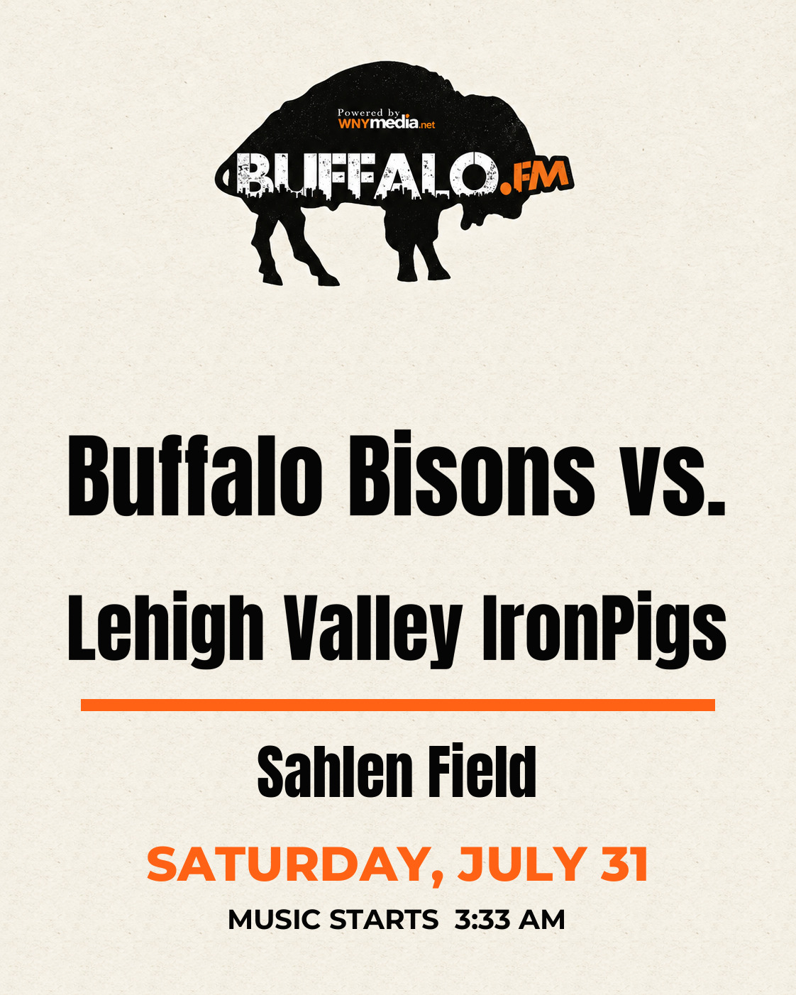 Buffalo Bisons vs. Lehigh Valley IronPigs at Sahlen Field, Saturday, July 31, 3:33 AM