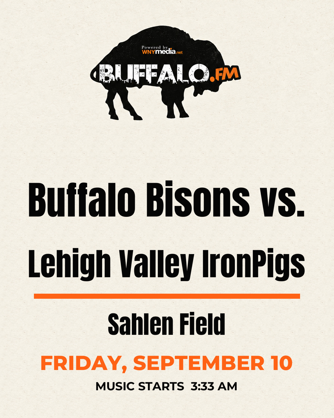 Buffalo Bisons vs. Lehigh Valley IronPigs at Sahlen Field, Friday, September 10, 3:33 AM