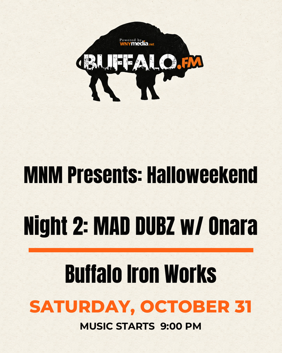 MNM Presents: Halloweekend Night 2: MAD DUBZ w/ Onara at Buffalo Iron Works, Saturday, October 31, 9:00 PM