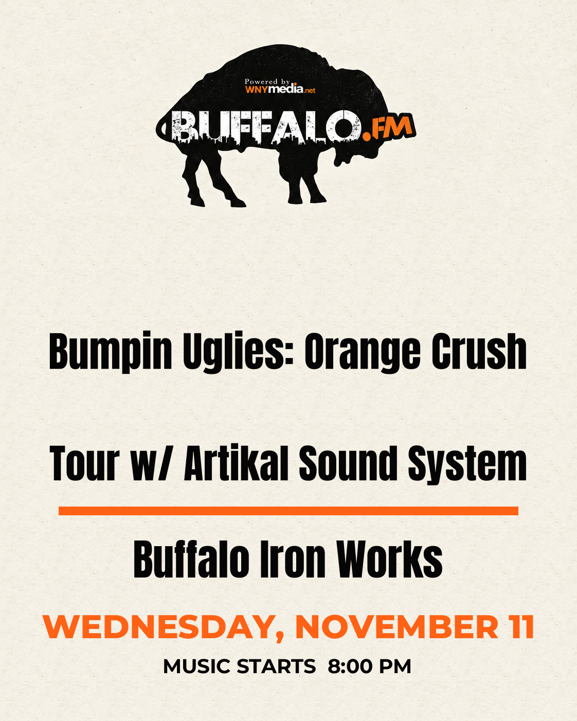 Bumpin Uglies: Orange Crush Tour w/ Artikal Sound System at Buffalo Iron Works, Wednesday, November 11, 8:00 PM