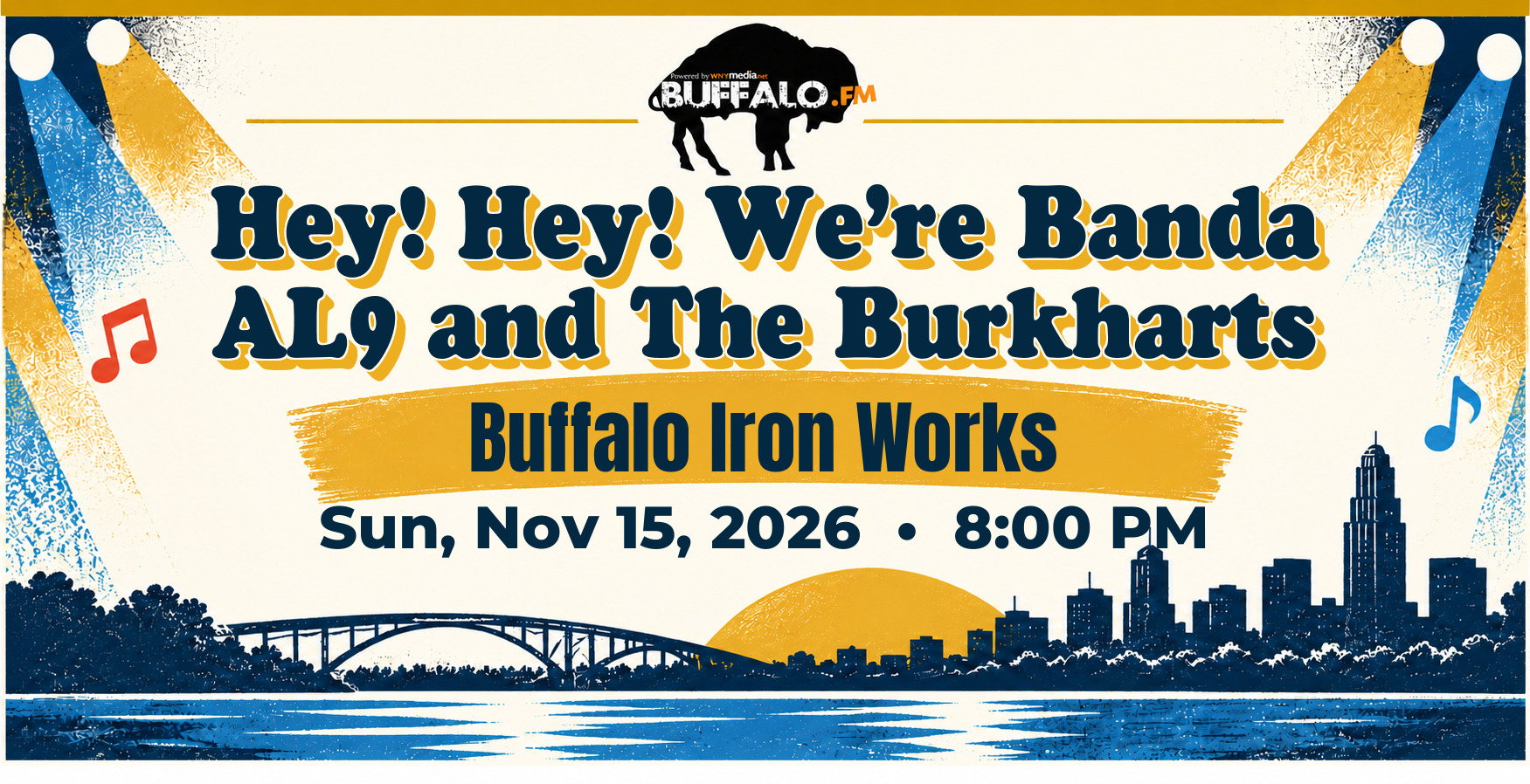 Hey! Hey! We’re Banda AL9 and The Burkharts at Buffalo Iron Works, Sun, Nov 15, 2026, 8:00 PM