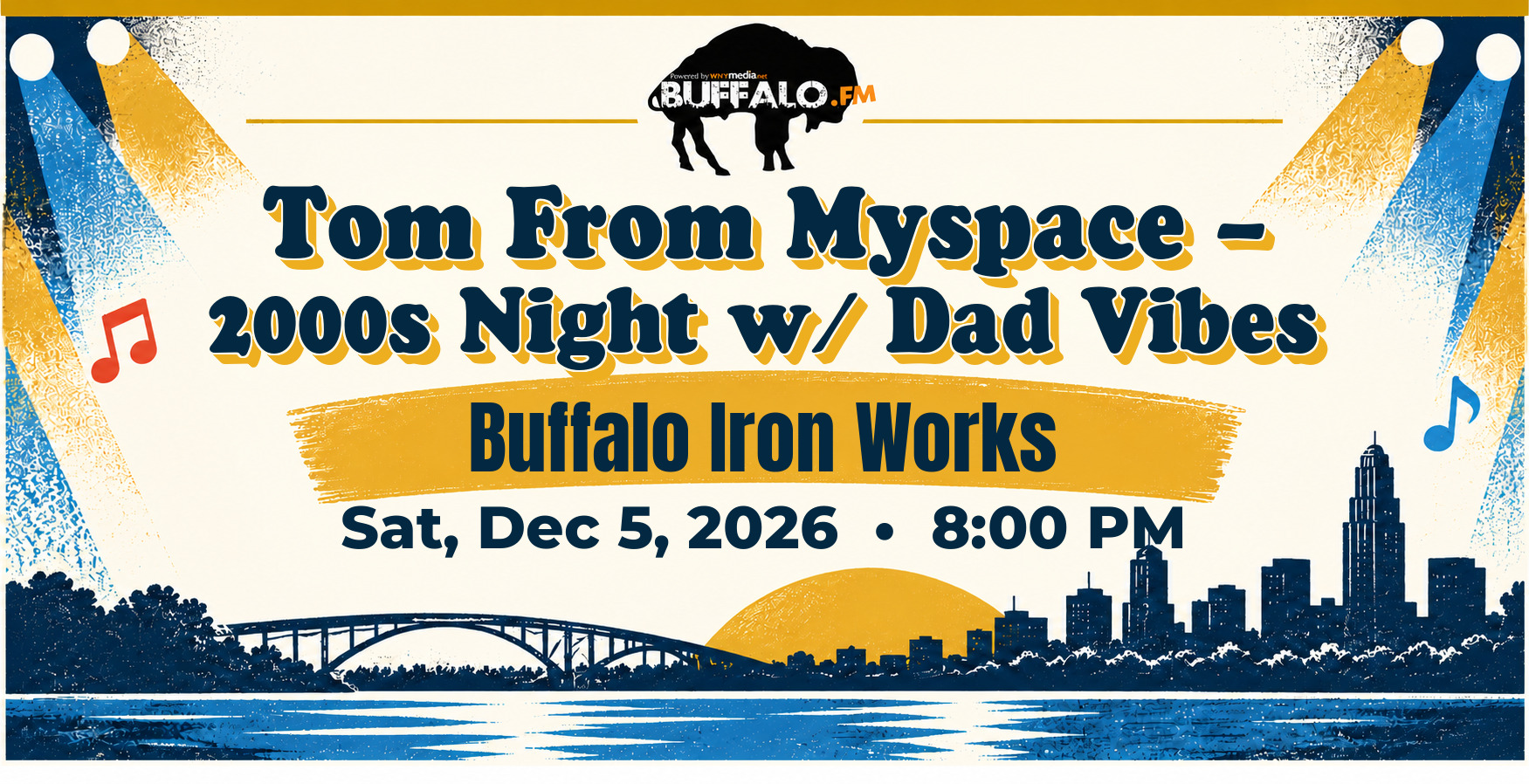 Tom From Myspace – 2000s Night w/ Dad Vibes at Buffalo Iron Works, Sat, Dec 5, 2026, 8:00 PM