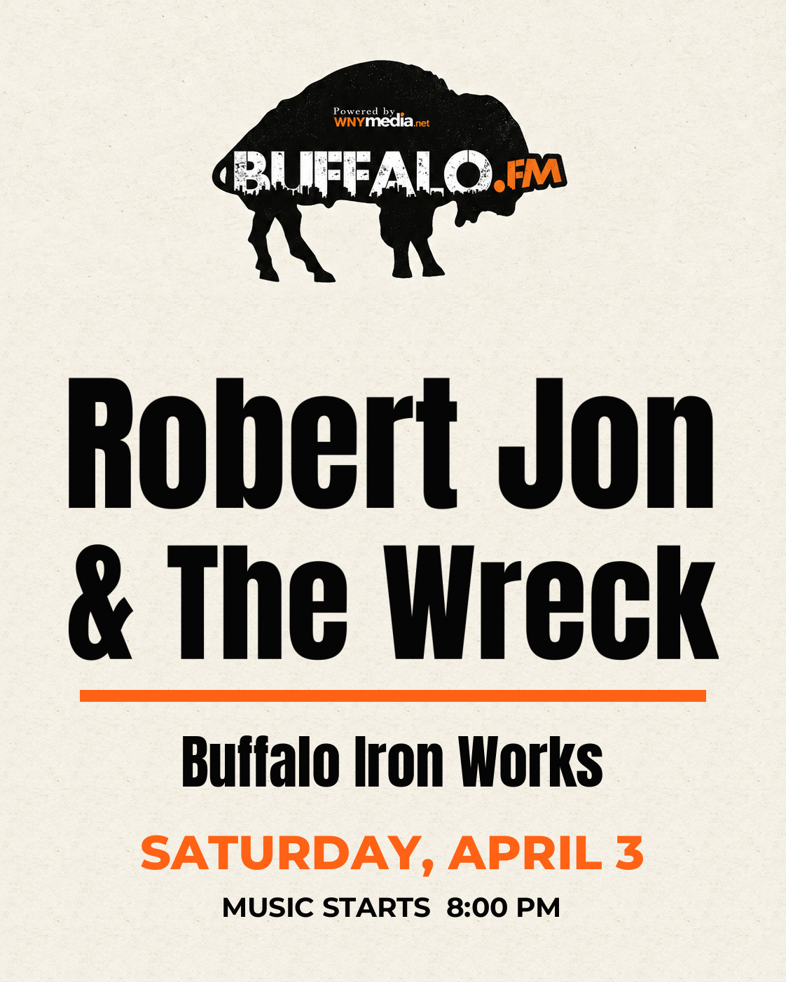 Robert Jon & The Wreck at Buffalo Iron Works, Saturday, April 3, 8:00 PM