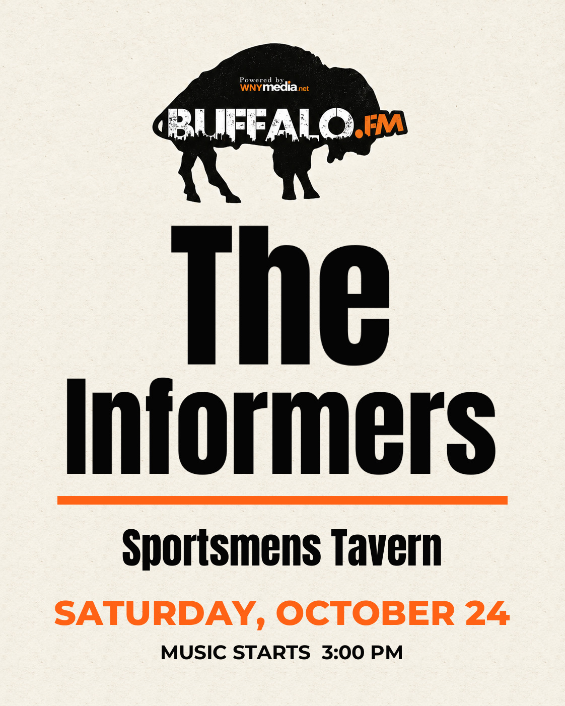 The Informers at Sportsmens Tavern, Saturday, October 24, 3:00 PM