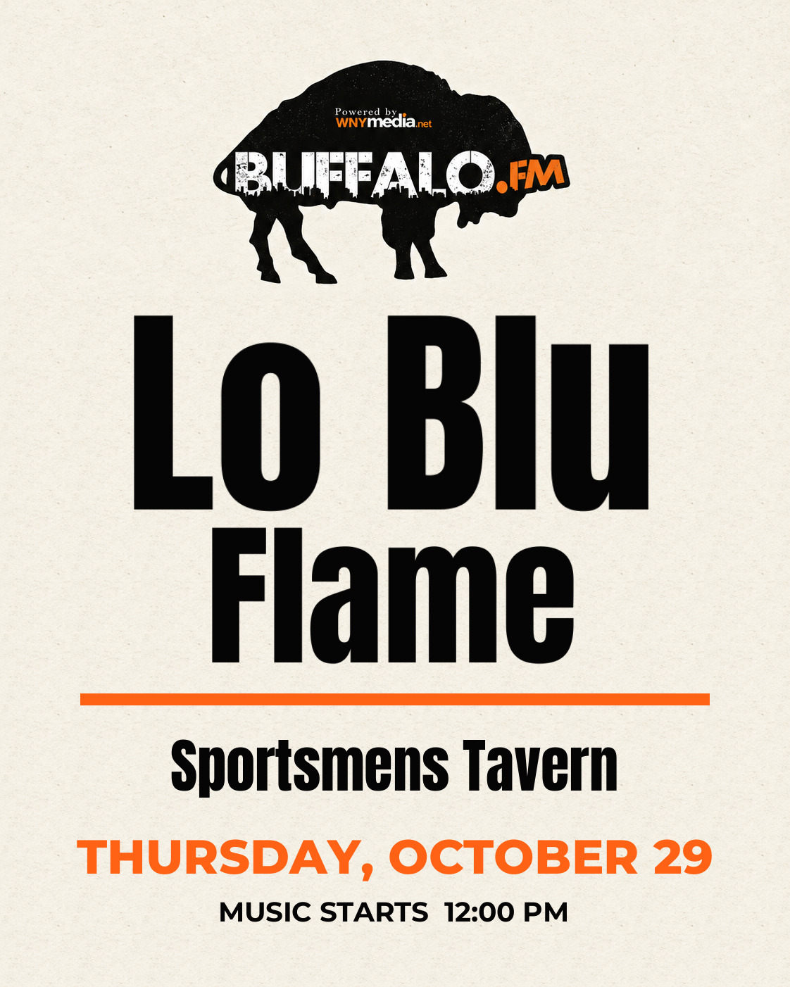 Lo Blu Flame at Sportsmens Tavern, Thursday, October 29, 12:00 PM