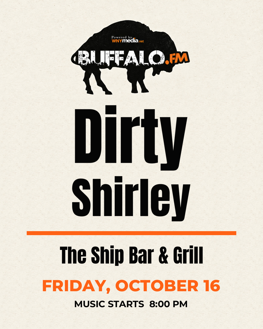 Dirty Shirley at The Ship Bar & Grill, Friday, October 16, 8:00 PM