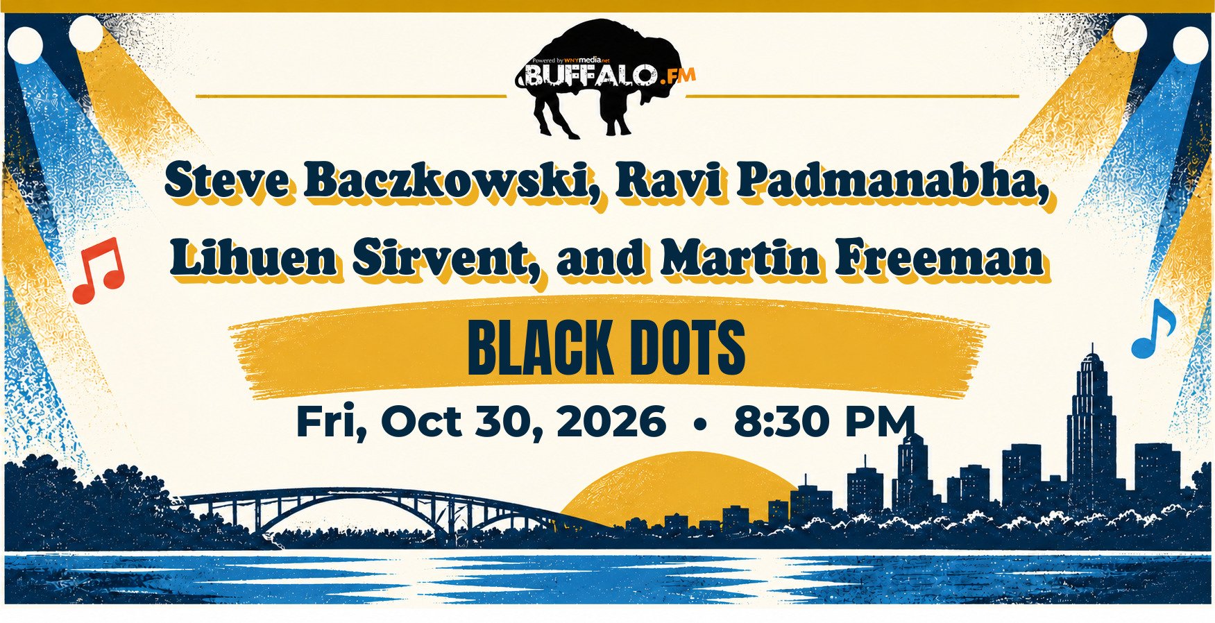 Steve Baczkowski, Ravi Padmanabha, Lihuen Sirvent, and Martin Freeman at BLACK DOTS, Fri, Oct 30, 2026, 8:30 PM